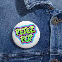 Load image into Gallery viewer, PetezPop Pin Buttons
